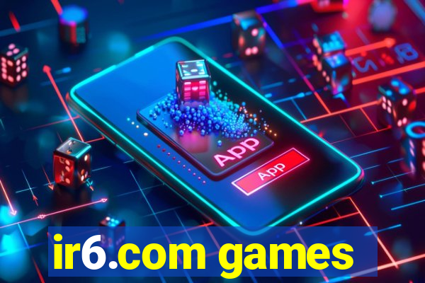 ir6.com games